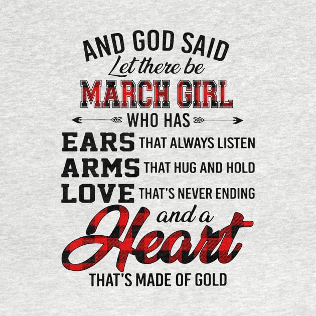 God Said Let There Be March Girl Who Has Ears Arms Love by trainerunderline